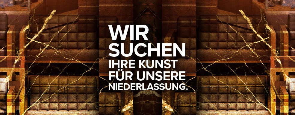 Wir suchen Ihre Kunst. Für unsere Niederlassung Augsburg.